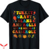 Turkey Gravy Beans And Rolls T-Shirt Thanksgiving Day TShirt