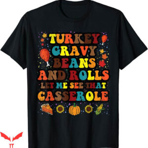 Turkey Gravy Beans And Rolls T-Shirt Thanksgiving Day TShirt