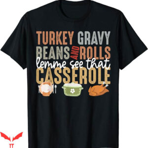 Turkey Gravy Beans And Rolls T-Shirt Vintage TShirt Trending