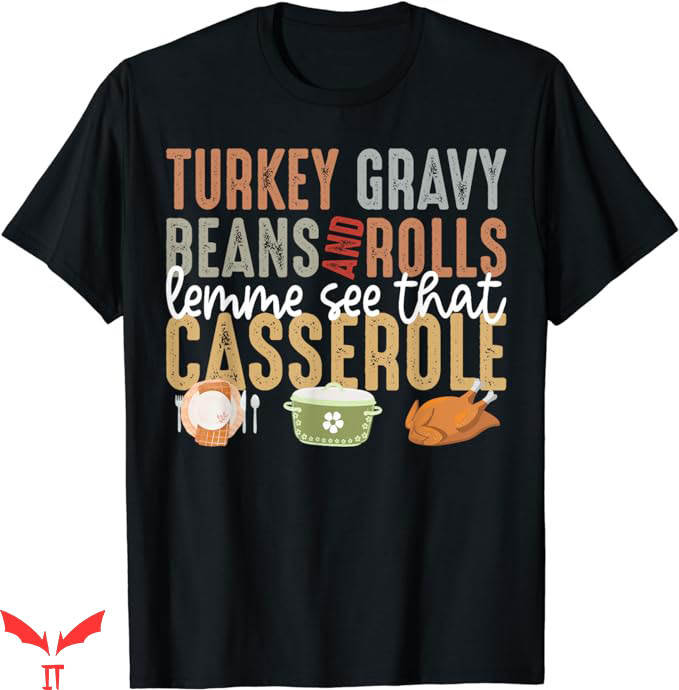 Turkey Gravy Beans And Rolls T-Shirt Vintage TShirt Trending Turkey Gravy Beans And Rolls T-Shirt Vintage TShirt Trending