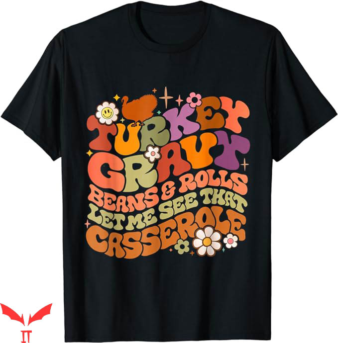 Turkey Gravy Beans And Rolls T-Shirt Waving Text Trending Turkey Gravy Beans And Rolls T-Shirt Waving Text Trending