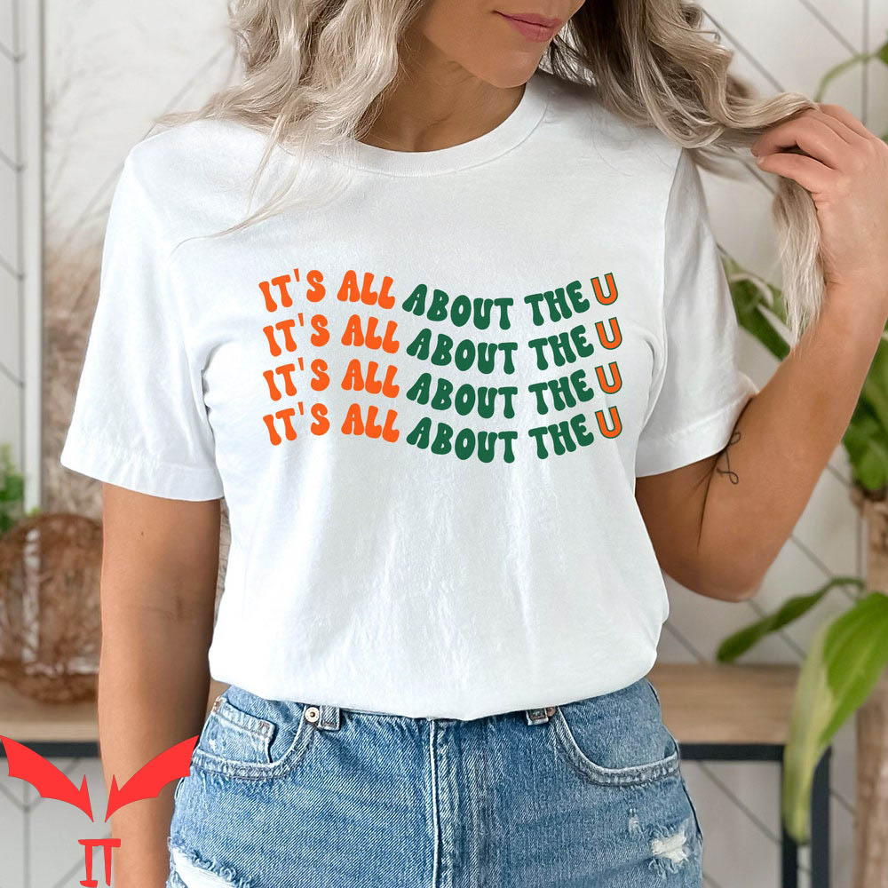 Vintage Miami Hurricanes T-Shirt It's All About U University Vintage Miami Hurricanes T-Shirt It's All About U University