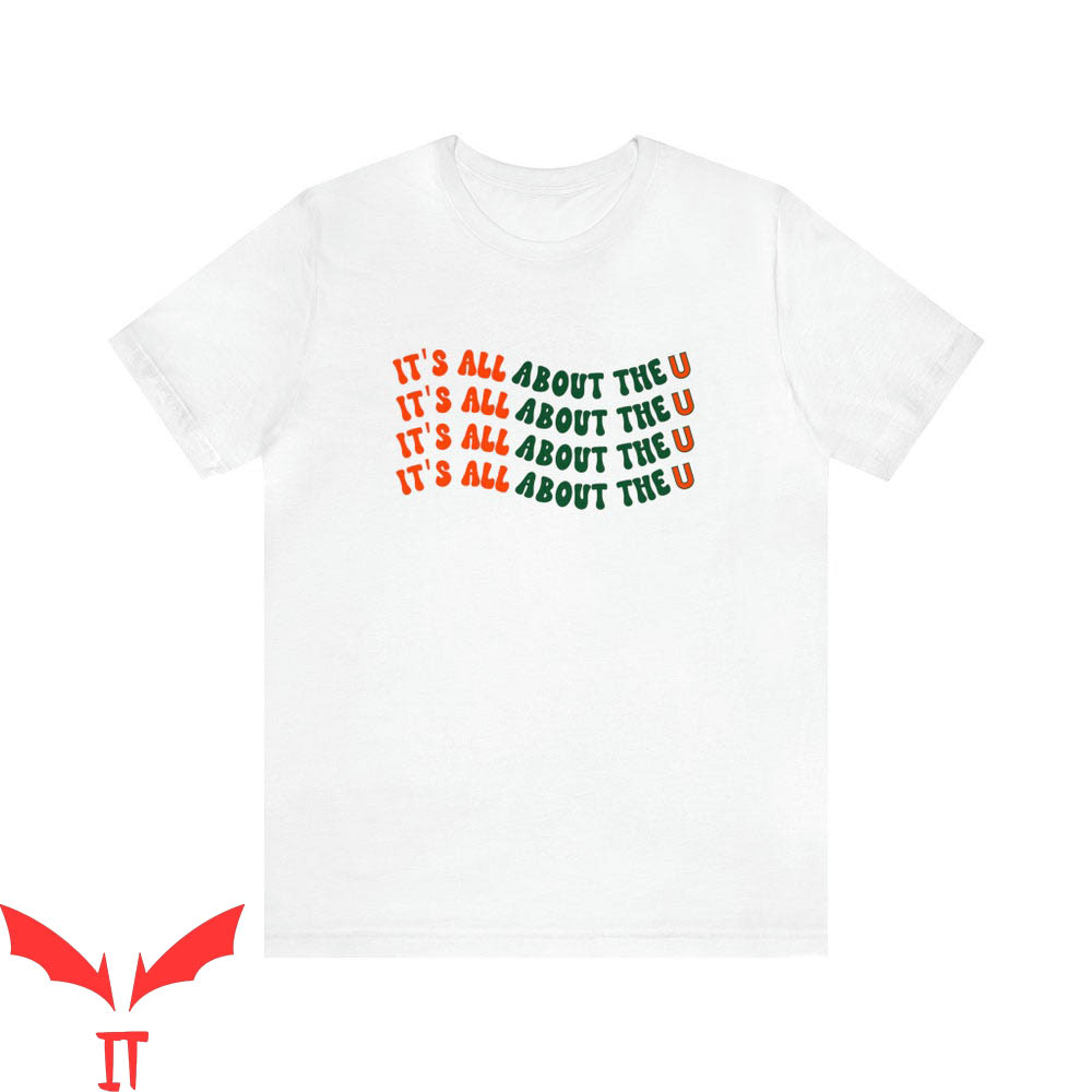 Vintage Miami Hurricanes T-Shirt It's All About U University Vintage Miami Hurricanes T-Shirt It's All About U University