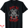 Wait Im Goated T-Shirt Baphomet Devil Pentagram T-Shirt