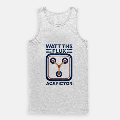 Watt The Flux Acapictor Tank Top Watt The Flux Acapictor Tank Top