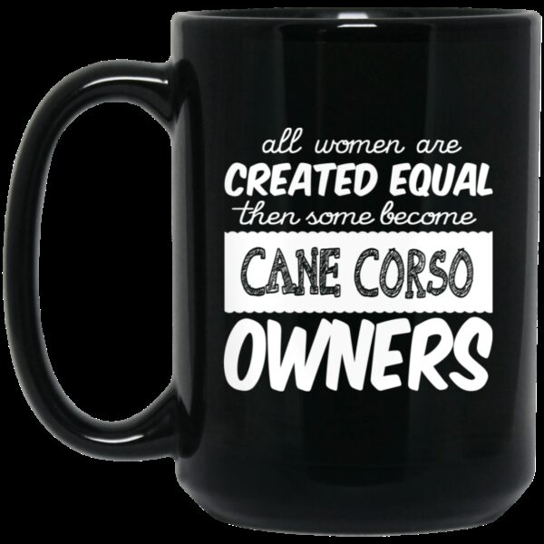 Women Are Created Equal Mug