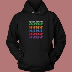 100 Days Brighter Hoodie Style