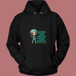 12 Hour Hustle 80s Hoodie