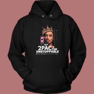 2Pac The Unstoppable Hoodie Style