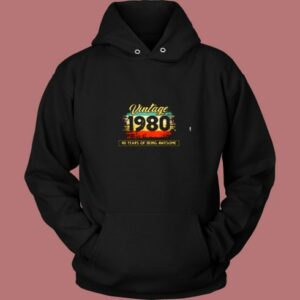 40th Birthday Vintage 1980 40 Years Vintage Hoodie