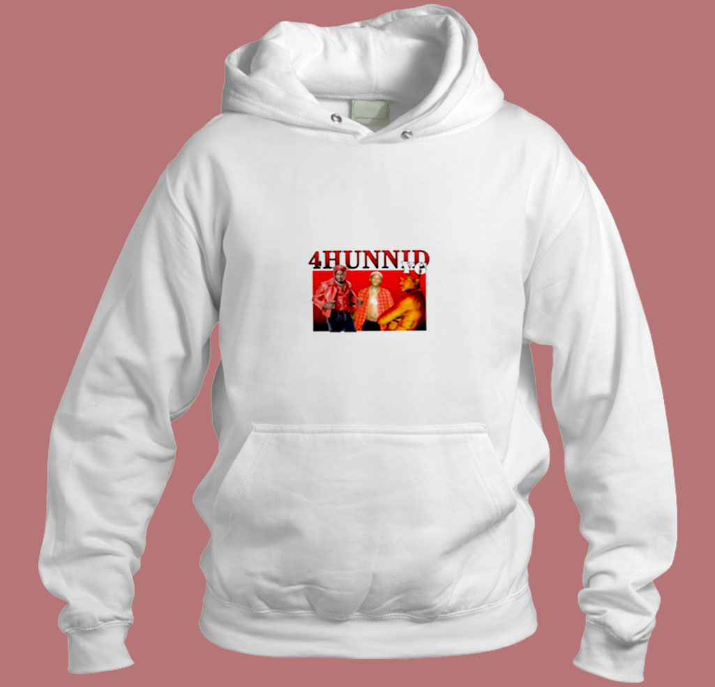4hunnid Yg Aesthetic Hoodie Style 4hunnid Yg Aesthetic Hoodie Style