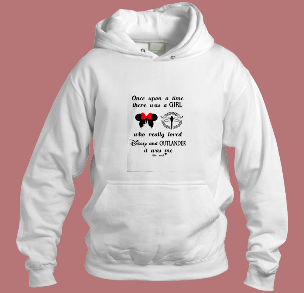 A Girl Who Really Loved Disney And Outlander Aesthetic Hoodie Style A Girl Who Really Loved Disney And Outlander Aesthetic Hoodie Style