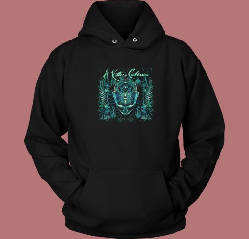 A Killer’s Confession Remember Hoodie Style A Killer’s Confession Remember Hoodie Style