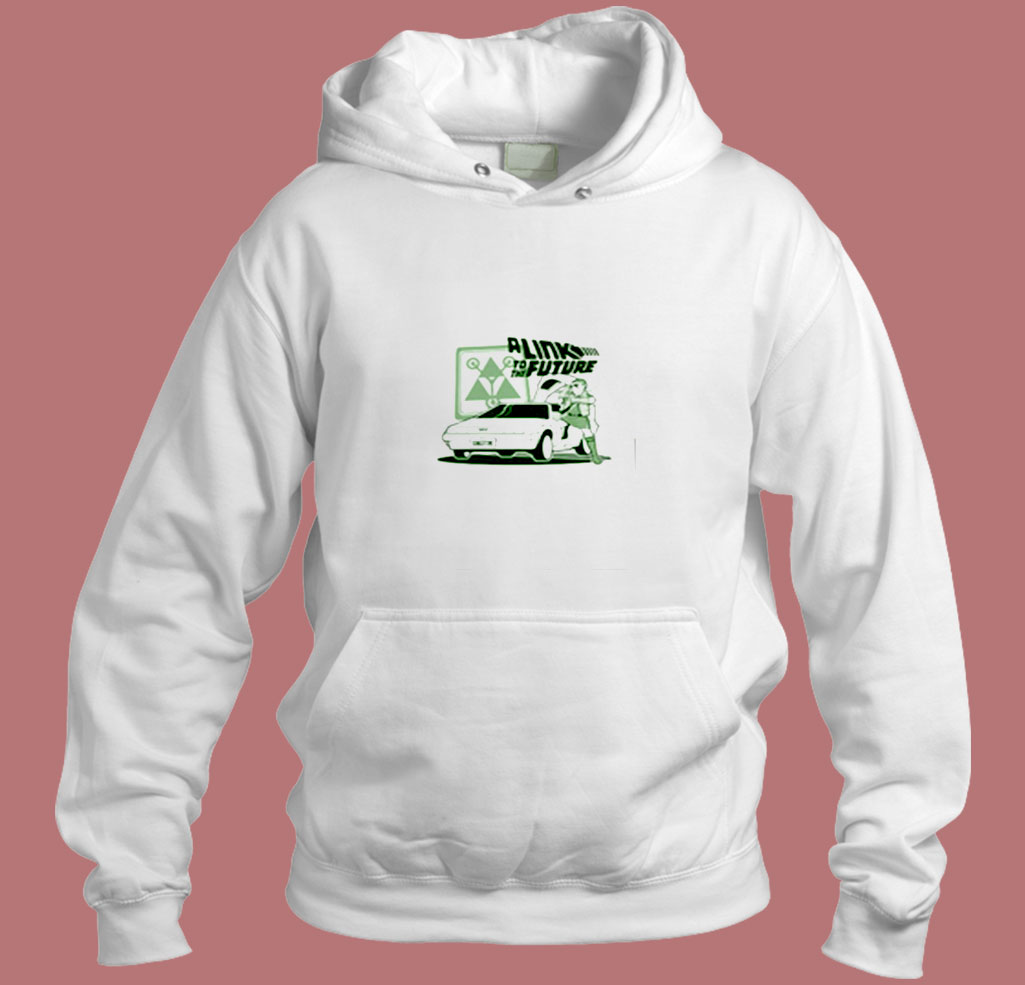 A Link To The Future Aesthetic Hoodie Style A Link To The Future Aesthetic Hoodie Style