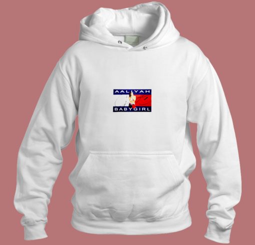 Aaliyah Babygirl Aesthetic Hoodie Style Aaliyah Babygirl Aesthetic Hoodie Style