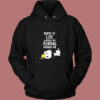 Admit It Life Would Be Boring Without Me Snoopy Vintage Hoodie
