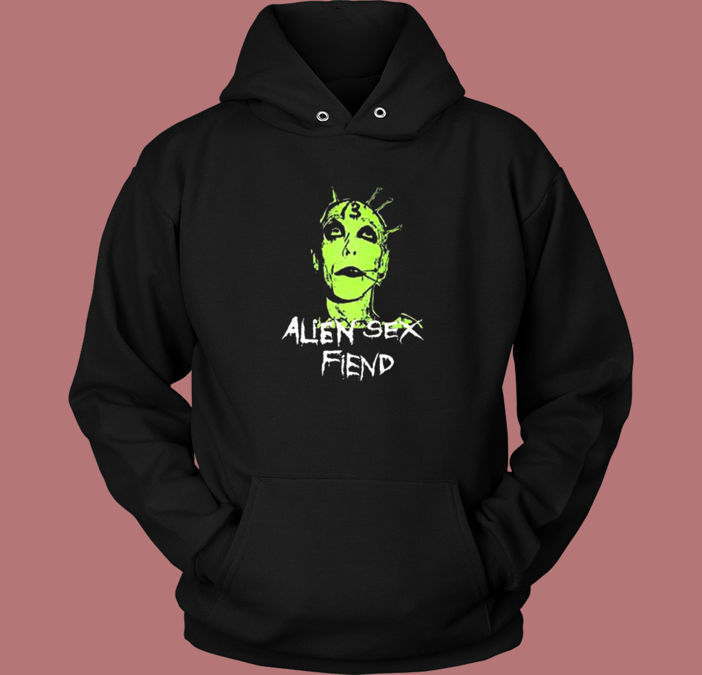 Alien Sex Fiend Art Hoodie Style Alien Sex Fiend Art Hoodie Style