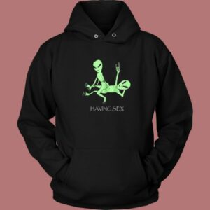 Aliens Having Sex Hoodie Style