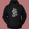 All Time Low Logo Aesthetic Hoodie Style