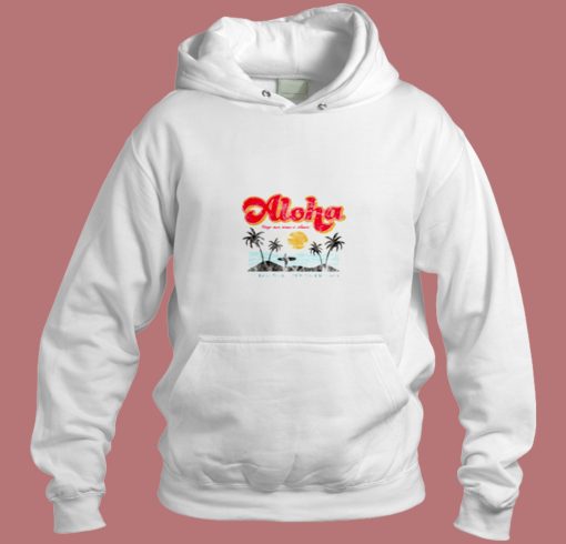 Aloha Keep Our Oceans Clean Aesthetic Hoodie Style Aloha Keep Our Oceans Clean Aesthetic Hoodie Style