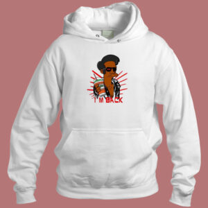 Apu Im Back Hoodie Style