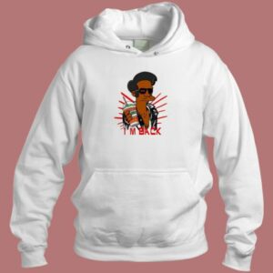 Apu Im Back Hoodie Style