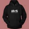 Ar15 Back In Black Vintage Hoodie