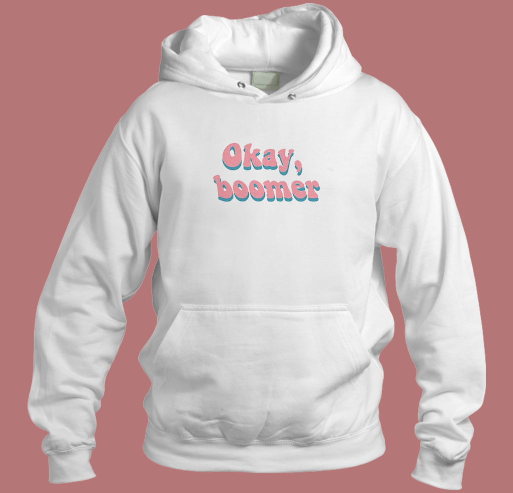 Artsy Retro Ok Boomer Hoodie Style Artsy Retro Ok Boomer Hoodie Style