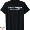 Autistic Virgin T-Shirt I Am A Virgin T-Shirt Trending