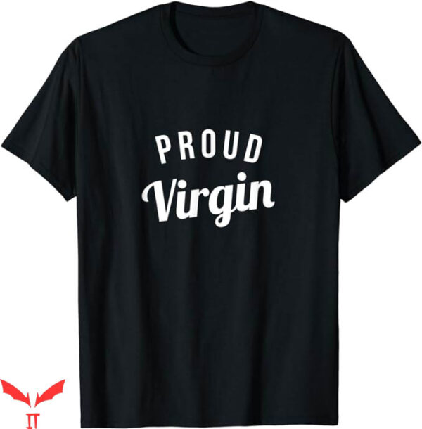 Autistic Virgin T-Shirt Proud Virgin T-Shirt Trending