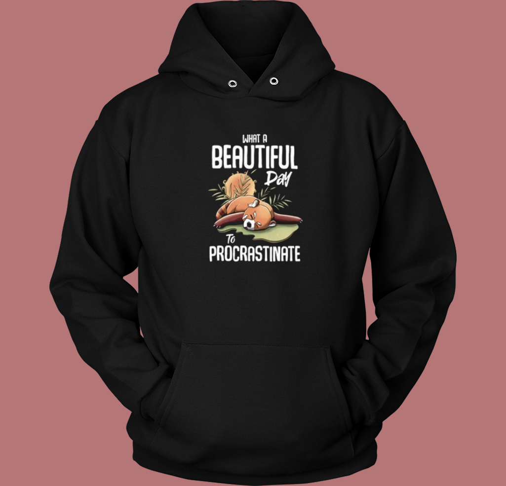 Awesome Procrastinator Day Hoodie Style Awesome Procrastinator Day Hoodie Style