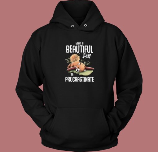 Awesome Procrastinator Day Hoodie Style Awesome Procrastinator Day Hoodie Style