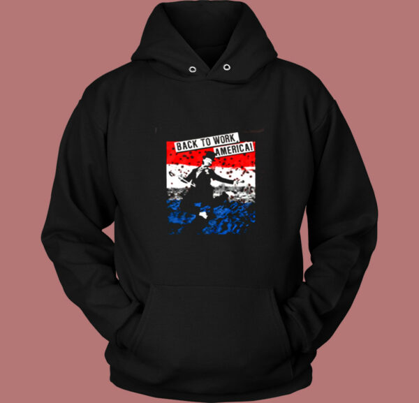 Back To Work America Vintage Hoodie