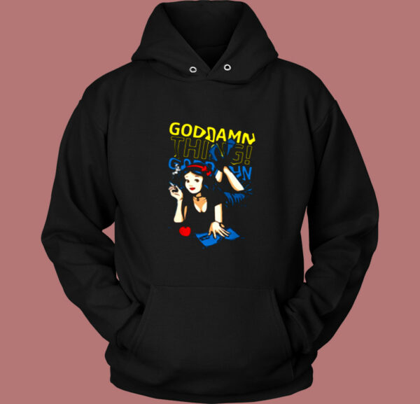 Bad Princess Goddamn Thing Vintage Hoodie
