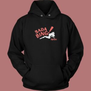 Bada Bing The Sopranos Hoodie Style 2