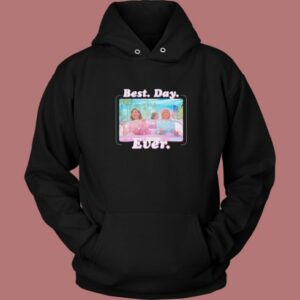 Barbie Best Day Ever Movie Hoodie Style 2