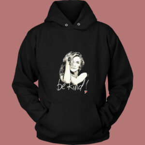Be Kind Sophie Legends Are Forever 80s Hoodie 1