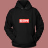 Be Stupid For Successful Living Vintage Hoodie