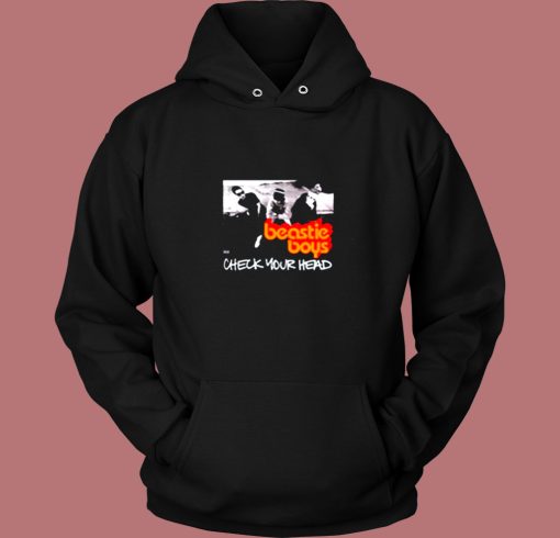 Beastie Boys Check Your Head Hip Hop Group Vintage Hoodie Beastie Boys Check Your Head Hip Hop Group Vintage Hoodie