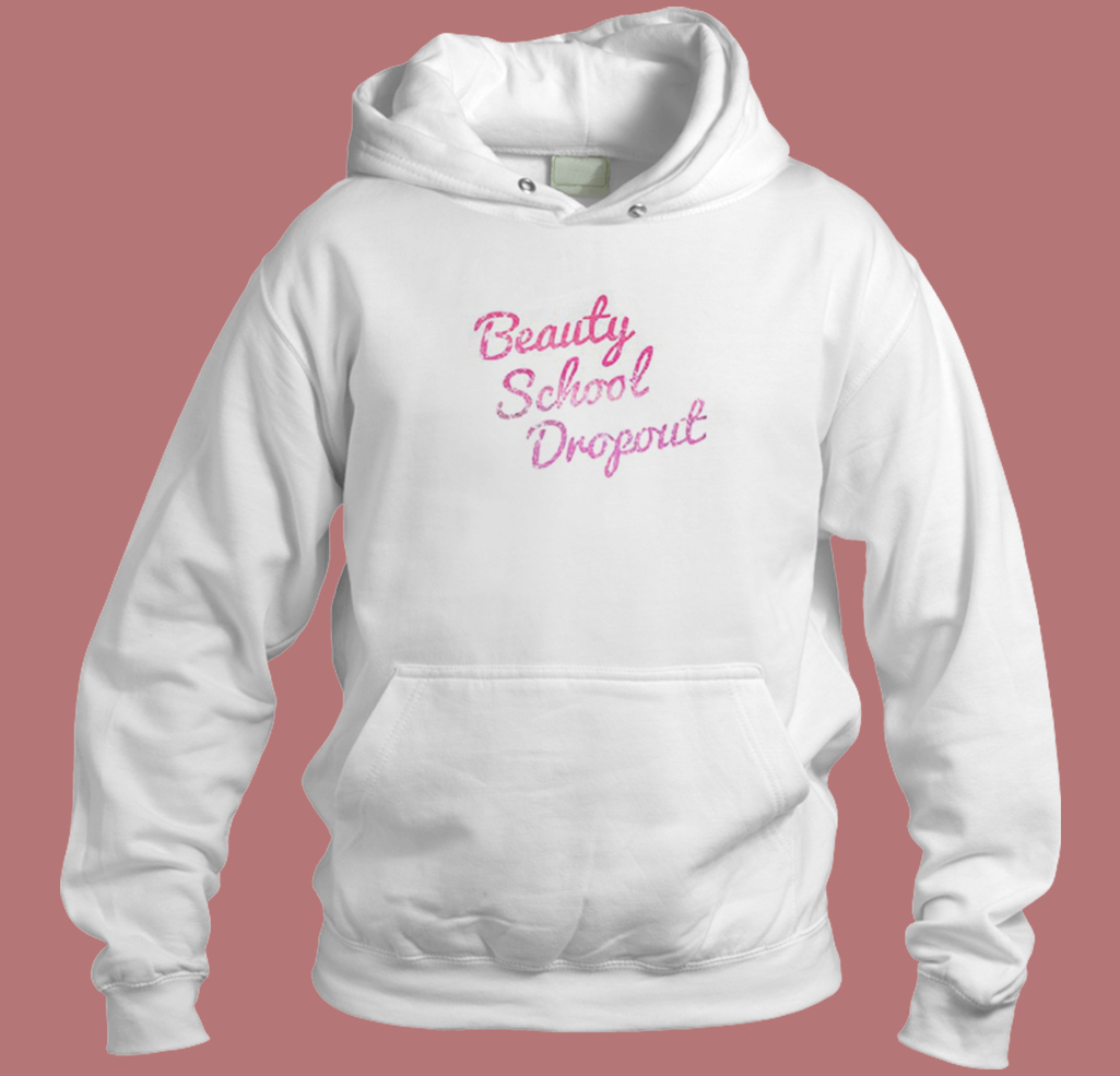 Beauty School Hoodie Style Beauty School Hoodie Style