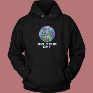 Believe Dat Alien Aesthetic Hoodie Style 1