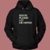 Bestie Please Let Me Merge Hoodie Style
