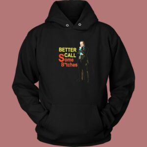 Better Call Some Bitches Saul Goodman Hoodie Style 2