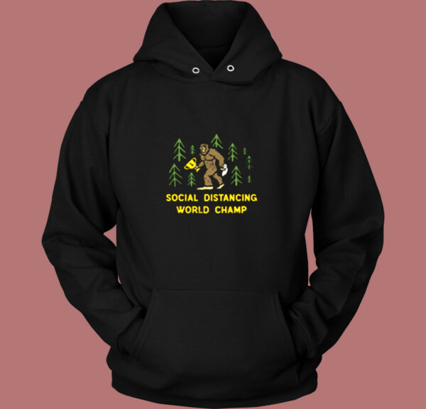 Bigfoot   Social Distancing World Champ Vintage Hoodie