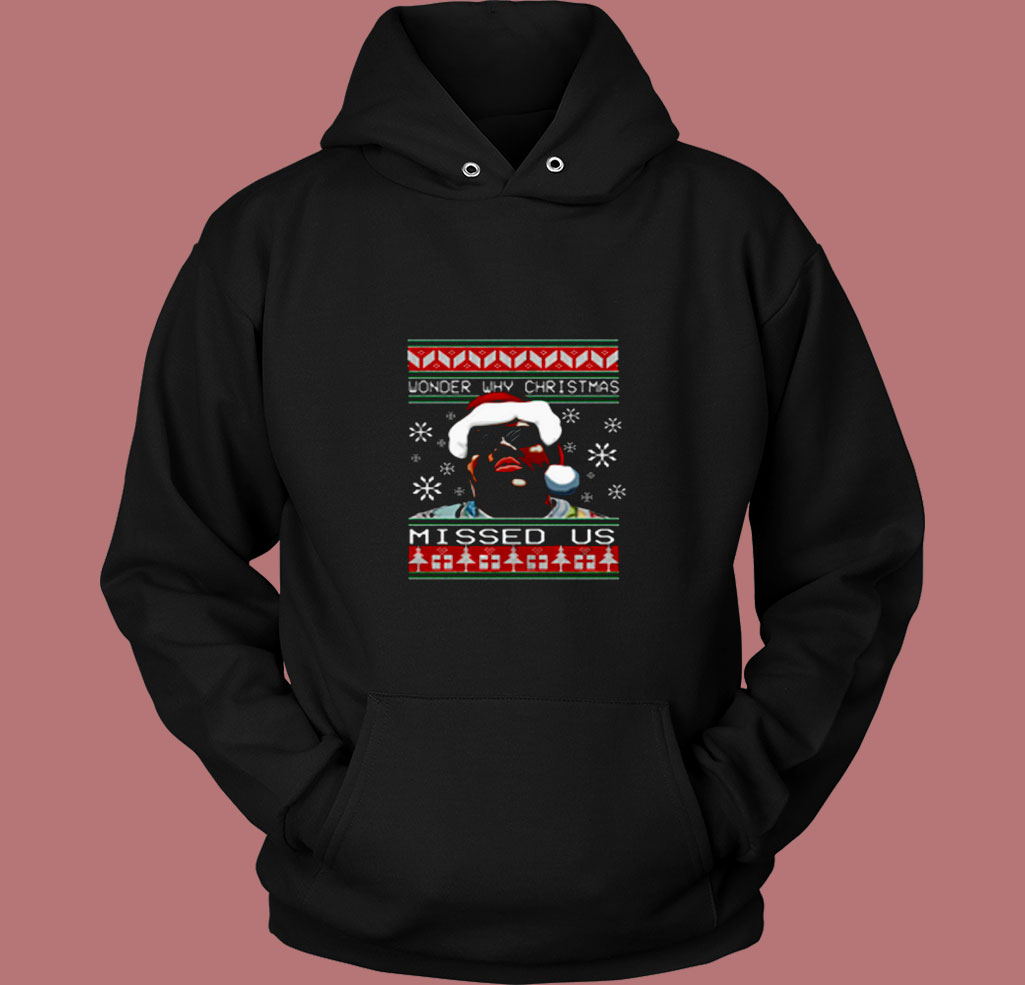 Biggie Smalls Missed Us Christmas 80s Hoodie Biggie Smalls Missed Us Christmas 80s Hoodie