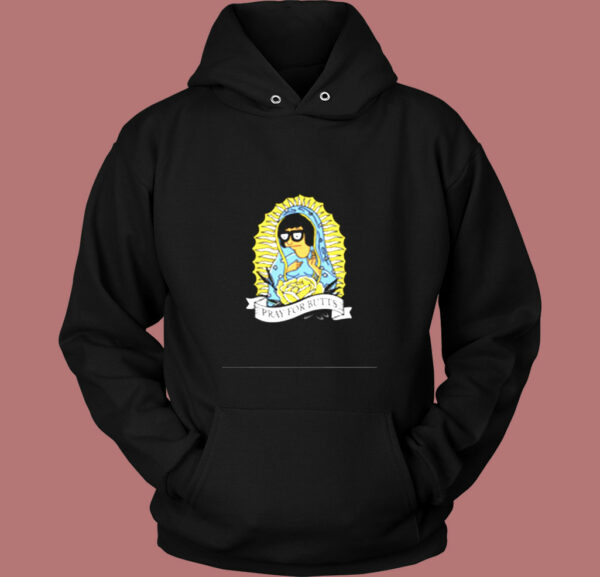 Bob’s Burgers Tina Belcher Pray For Butt Vintage Hoodie