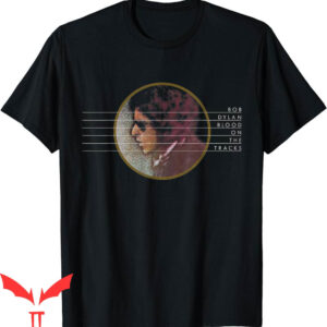 Bob Dylan T-Shirt Blood On The Tracks Singer Songwriter