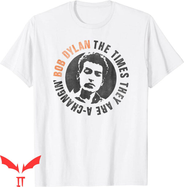 Bob Dylan T-Shirt The Times American Singer Songwriter