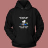Bother Me One More Time While I’m Reading I Dare You Snoopy 80s Hoodie