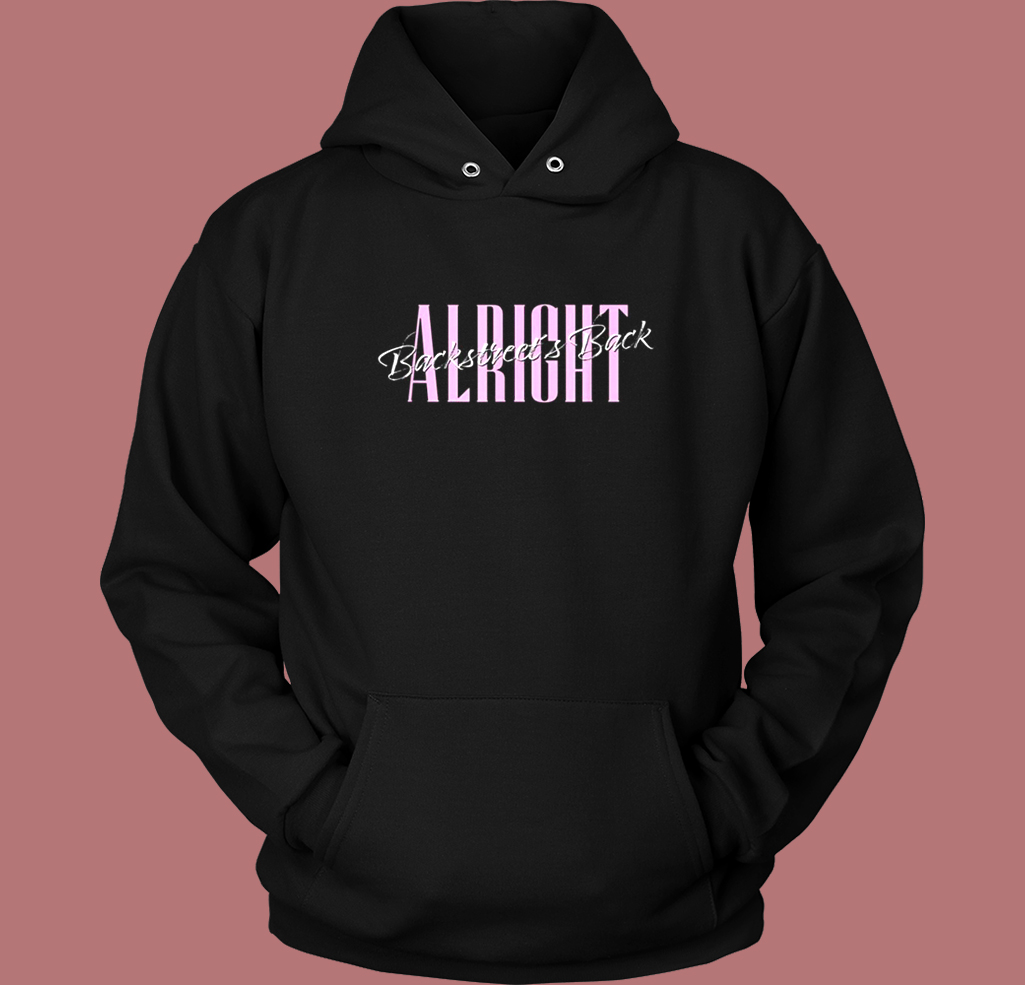 Boys Backstreets Back Alright Hoodie Style Boys Backstreets Back Alright Hoodie Style